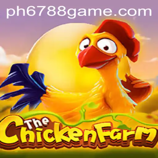 Discover the Exciting World of ChickenFarm with PH6788